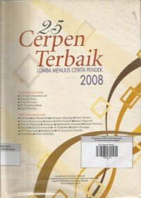 25 Cerpen Terbaik ; Lomba Menulis Cerita Pendek 2008