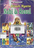 25 Kisah Nyata Nabi & Rosul