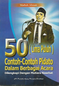 50 Contoh-contoh Pidato Dalam Berbagai Acara