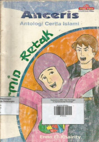 Anceris Antologi Cerita Islami ; Cermin Retak