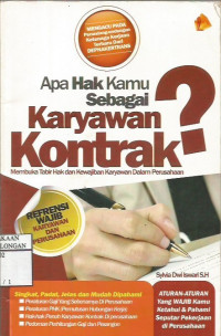 Apa Hak Kamu Sebagai Karyawan Kontrak?