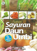 Bertanam Sayuran Daun & Umbi