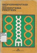 Biofermentasi dan Biosintesa Protein