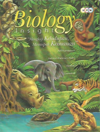 Biology Insight ; Mengkaji Kehidupan Memupuk Keimanan