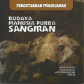 Pengetahuan Prasejarah ; Budaya Manusia Purba Sangiran