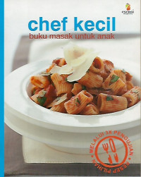 Chef Kecil Buku Masak Untuk Anak