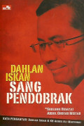 Dahlan Iskan Sang Pendobrak