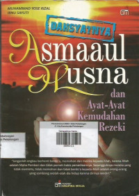 Dahsyatnya Asmaul Husna dan Ayat- Ayat Kemudahan Rejeki