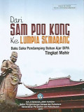 Dari Sam Poo Kong ke Lumpia Semarang ; Buku Saku Pendamping Bahan Ajar BIPA Tingkat Mahir