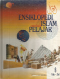 Ensiklopedi Islam untuk Pelajar ; Jilid 6  Entri At- Tabari - Zulkifli