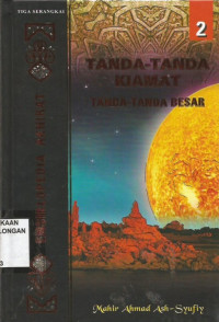 Ensiklopedia Akhirat ; Tanda-Tanda Kiamat ; Tanda-Tanda Besar ; Jilid 2