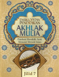 Ensiklopedia Pendidikan Akhlak Mulia Panduan Mendidik Anak Menurut Metode Islam Jilid 7