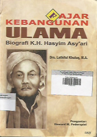 Fajar Kebangunan Ulama : Biografi K.H. Hasyim Asy'ari