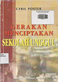 Gerakan Menciptakan Sekolah Unggul