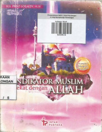 Indikator Muslim Dekat Dengan Allah