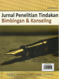 Jurnal Penelitian Tindakan ; Bimbingan dan Konseling