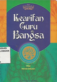 Kearifan Guru Bangsa