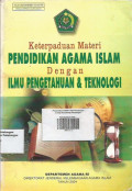 Keterpaduan Materi Pendidikan Agama Islam dengan Ilmu Pengetahuan & Teknologi