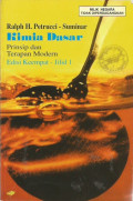 Kimia Dasar ; Prinsip dan Terapan Modern ; Edisi Keempat ; Jilid 1