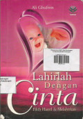 Lahirlah Dengan Cinta ; Fikih Hamil & Melahirkan