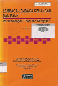 Lembaga-lembaga keuangan dan bank ; Perkembangan, Teori dan Kebijakan