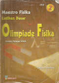 Maestro Fisika Latihan Dasar ; Olimpiade Fisika untuk Pelajar SMA jilid 2