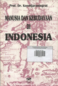 Manusia Dan Kebudayaan di Indonesia