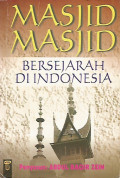 Masjid Masjid Bersejarah Di Indonesia