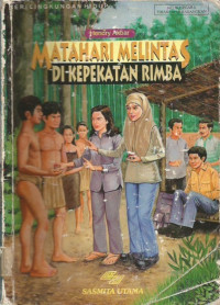 Matahari Melintas Di Kepekatan Rimba