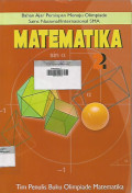 Matematika 2 ; Bahan Ajar Persiapan Menuju Olimpiade sains Nasional/ Internasional SMA