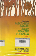 Mekanika Tanah dalam Praktek Rekayasa ; Jilid 1