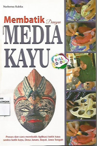 Membatik Dengan Media Kayu