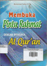 Membuka Pintu Rahmat Dengan Membaca Al - Qur'an