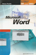 Microsoft Word ; Seri Referensi dan Aplikasi TIK untuk SMA