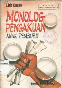 Monolog Pengakuan Anak Pemburu