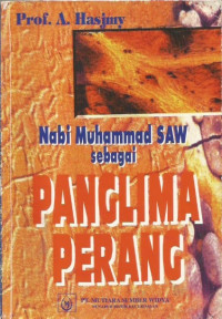 Nabi Muhammad SAW Sebagai Panglima Perang