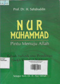 Nur Muhammad : Pintu Menuju Allah ; Telaah  Sufistik atas Pemikiran Syekh Yusuf al - Nabhani