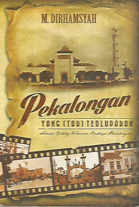 Pekalongan Yang Tak Terlupakan