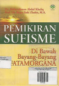 Pemikiran Sufisme : Dibawah Bayang-bayang Fatamorgana