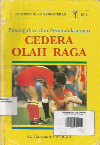 Pencegahan dan Penatalaksanaan Cedera Olahraga