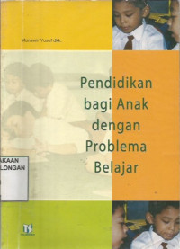 Pendidikan bagi Anak dengan Problema Belajar