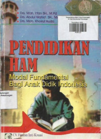 Pendidikan HAM ; Modal Fundamental Bagi Anak Didik Indonesia