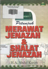 Petunjuk Merawat Jenazah & Shalat Jenazah