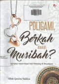 Poligami, Berkah ataukah Musibah?