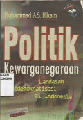 Politik Kewarganegaraan : Landasan Redemokrasi di Indonesia