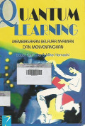 Quantum Learning; Membiasakan belajar nyaman dan menyenangkan