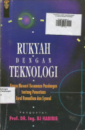 Rukyah dengan Teknologi ; Upaya Mencari Kesamaan Pandangan tentang Penentuan Awal Ramadhan dan Syawal