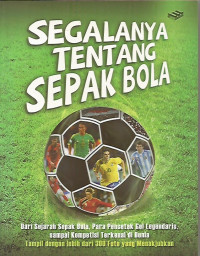 Segalanya Tentang Sepak Bola