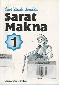 Seri Kisah Jenaka Sarat Makna 1