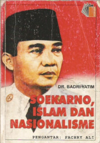 Soekarno, Islam, dan Nasionalisme